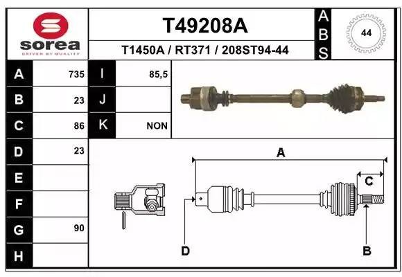 Вал привода колеса в сборе с ШРУСами T49208A EAI
