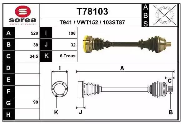 Вал привода колеса в сборе с ШРУСами T78103 EAI