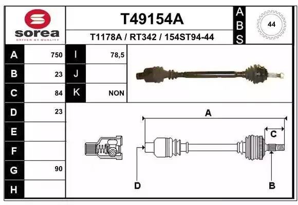 Вал привода колеса в сборе с ШРУСами T49154A EAI