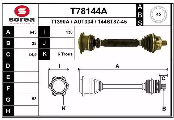 Вал привода колеса в сборе с ШРУСами T78144A EAI