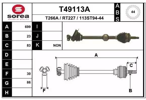 Вал привода колеса в сборе с ШРУСами T49113A EAI